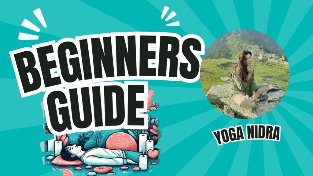 Beginners Yoga Nidra Guide