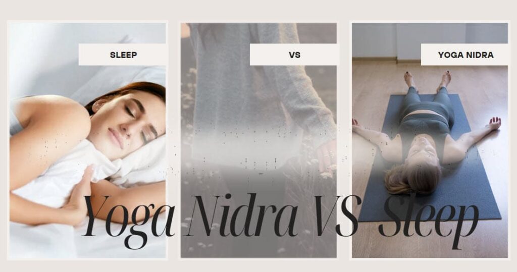 Yoga Nidra Vs sleep and how it works