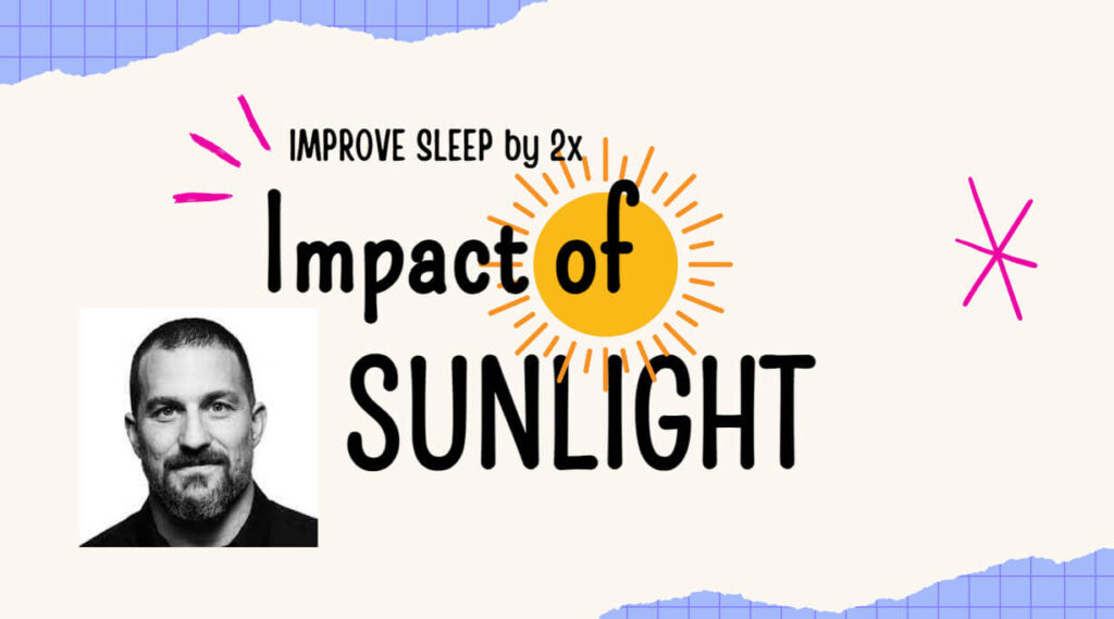 Impact of Sunlight by Andrew Huberman