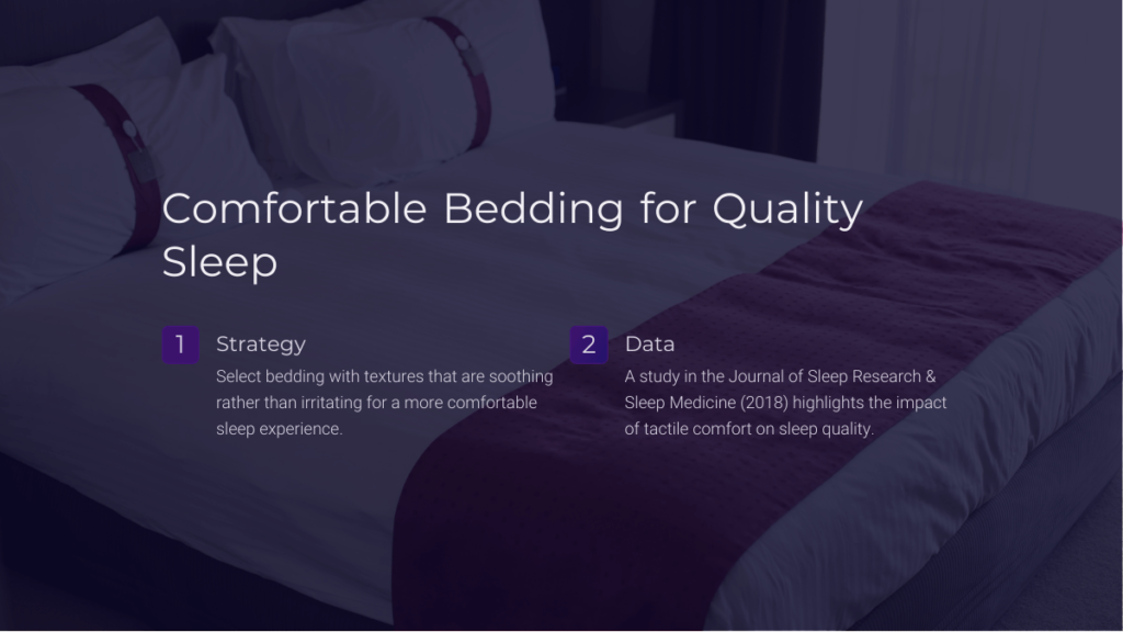 Comfortable bedding improves sleep