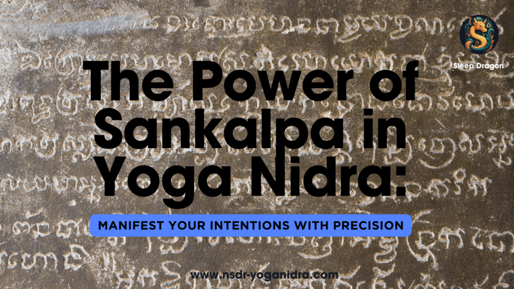 Power of Manifestation using Yoga Nidra