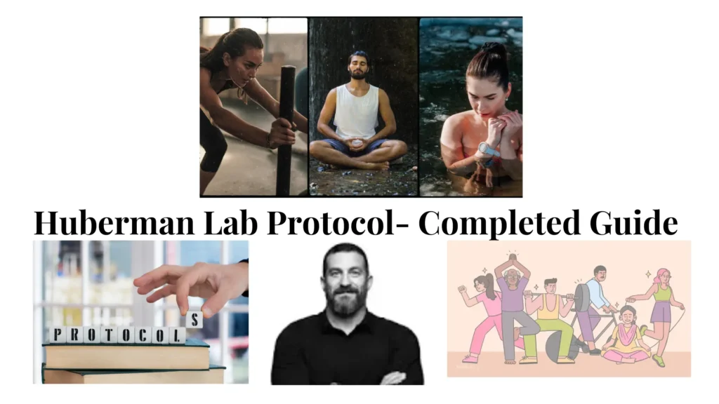 Huberman Lab Protocol