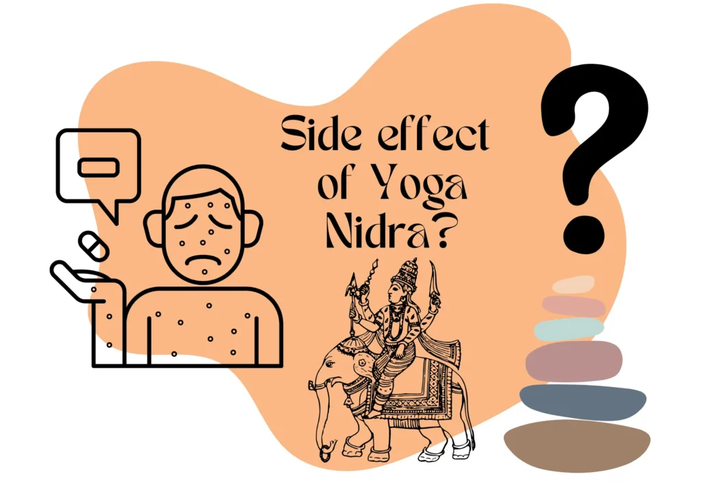 Side effect of Yoga Nidra